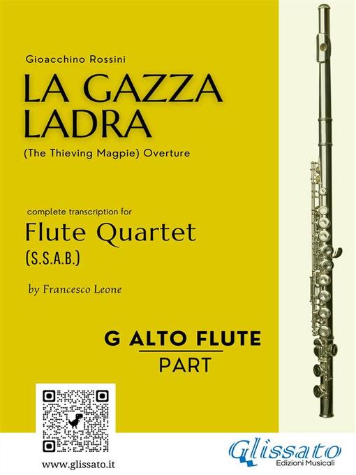 Title details for G Alto Flute part of "La Gazza Ladra" overture for Flute Quartet by Gioacchino Rossini - Wait list